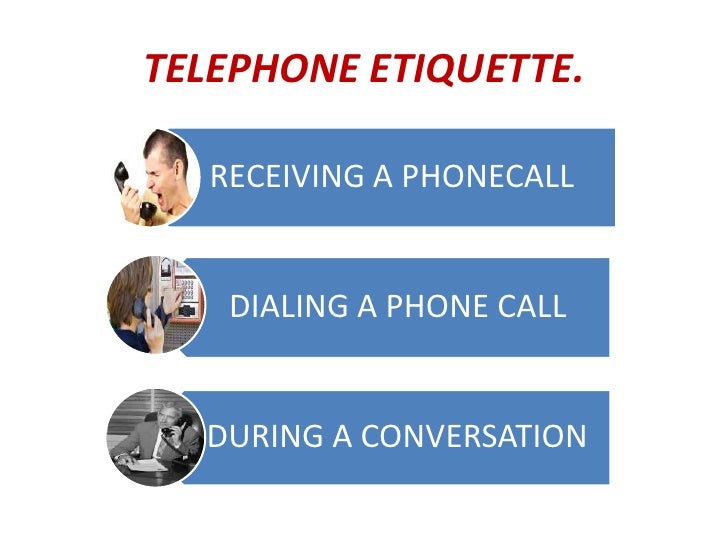 Telephone etiquette