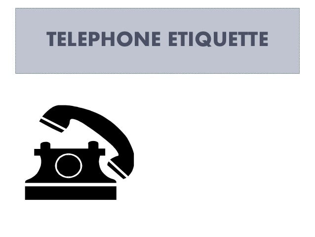 Telephone Etiquettes In Front Office Operations