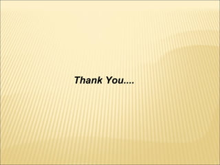 Thank You....
 