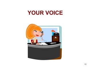 YOUR VOICE 