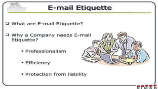 Telephonic etiquette_e-mail etiquette