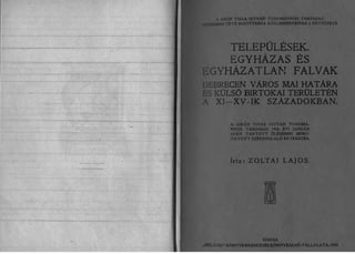 Zoltai Lajos: Települések egyházak és egyházatlan falvak. / DEBRECEN, 1925.; 