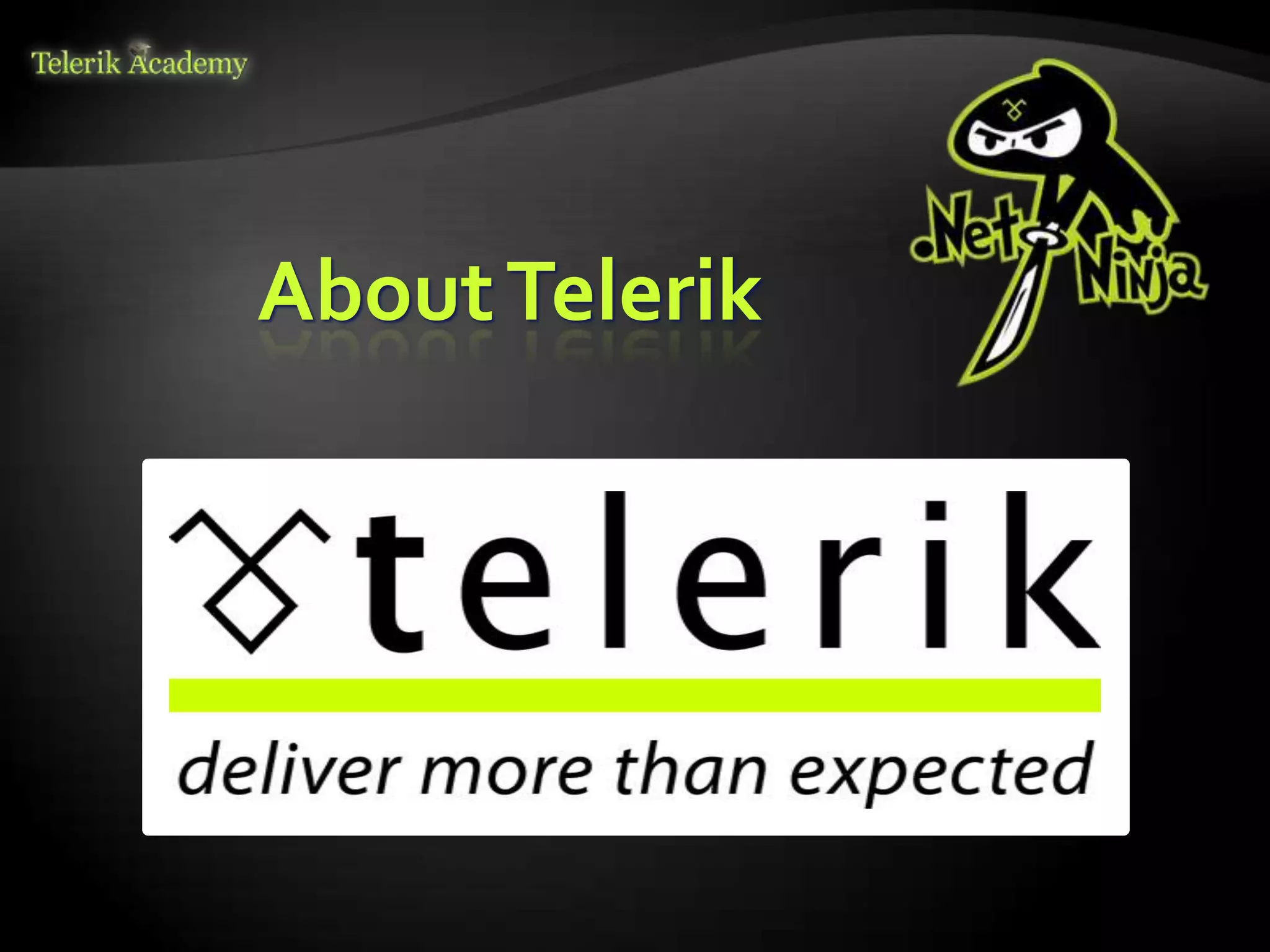 About Telerik
 