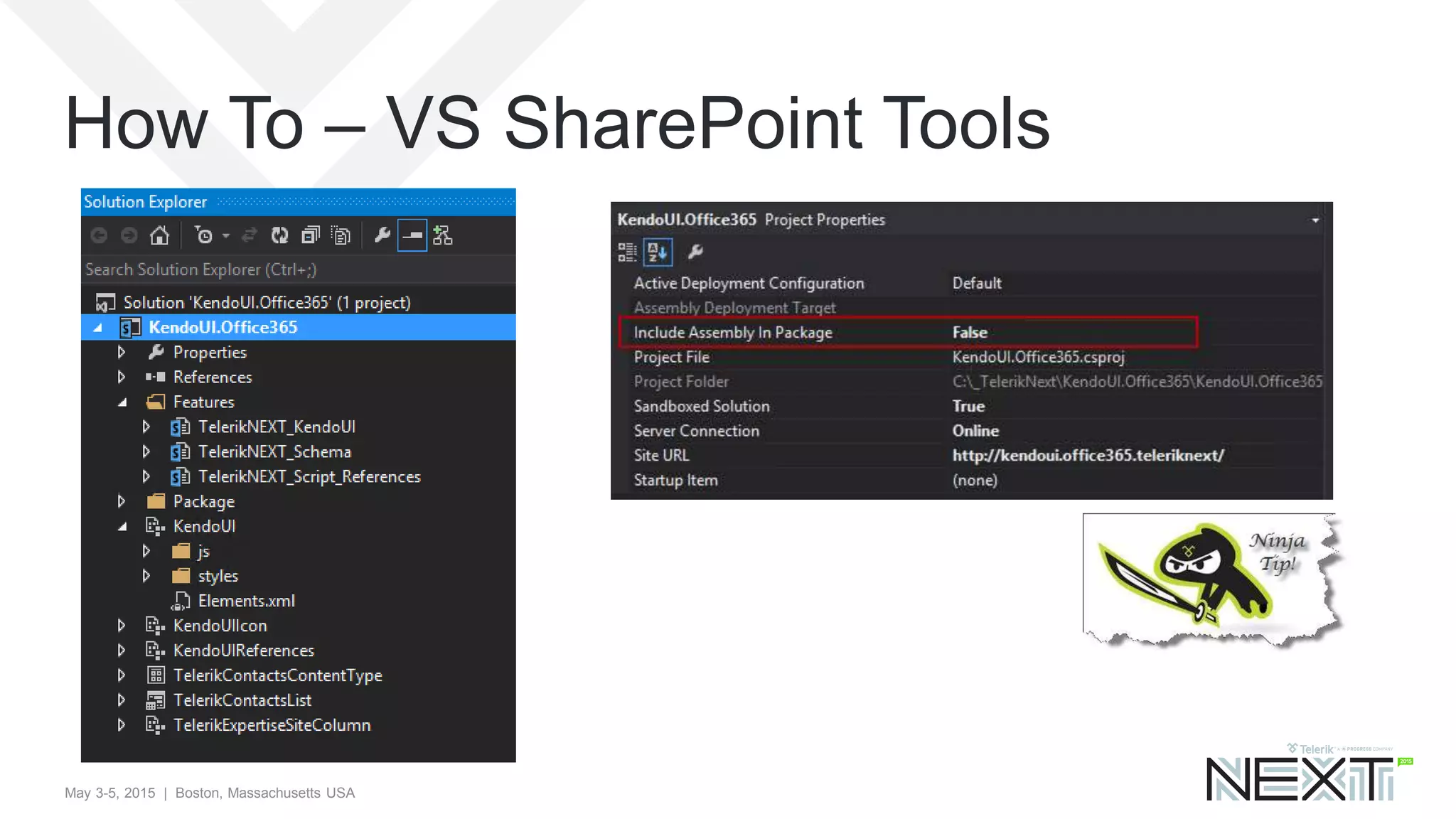 May 3-5, 2015 | Boston, Massachusetts USA
How To – VS SharePoint Tools
 