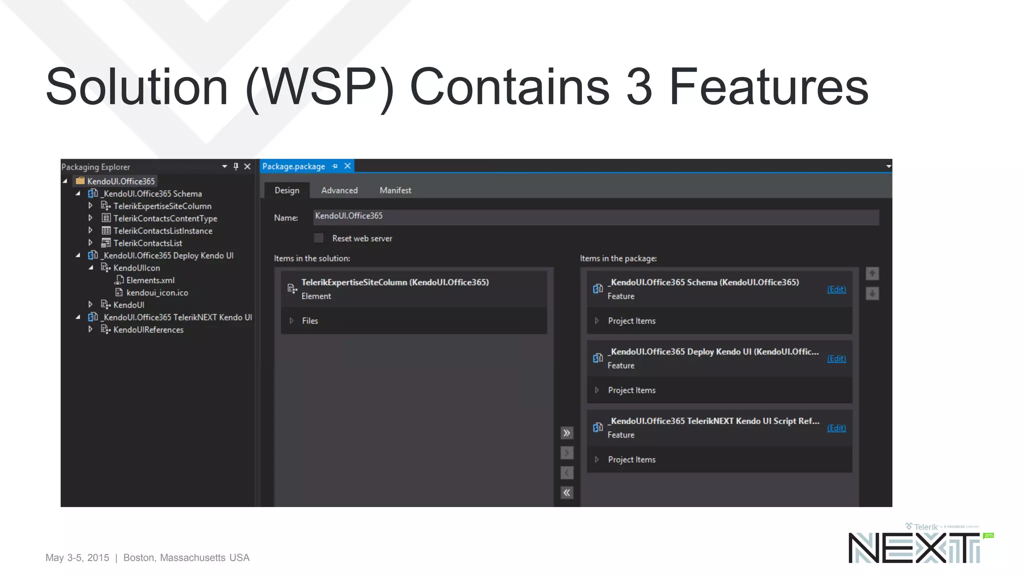 May 3-5, 2015 | Boston, Massachusetts USA
Solution (WSP) Contains 3 Features
 