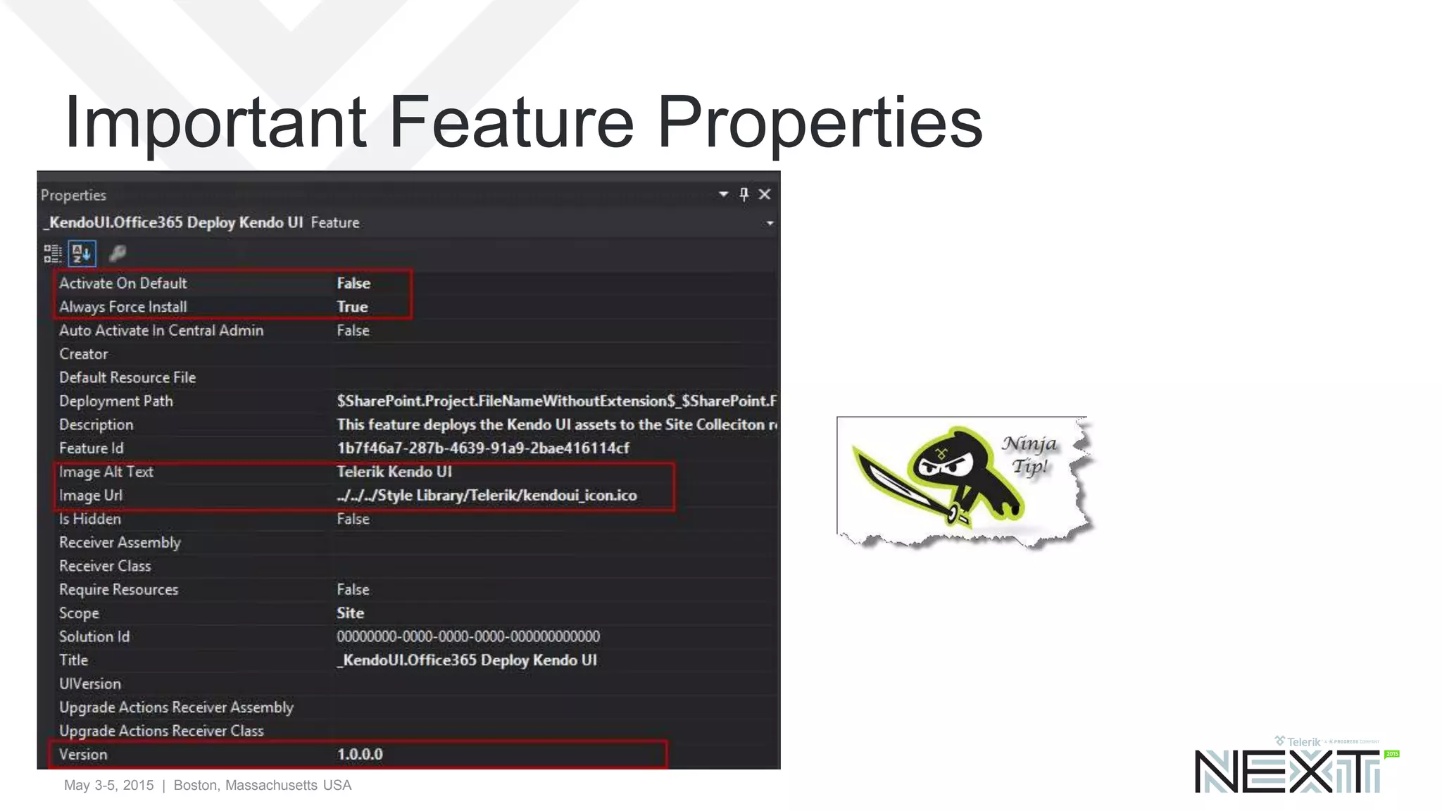 May 3-5, 2015 | Boston, Massachusetts USA
Important Feature Properties
 