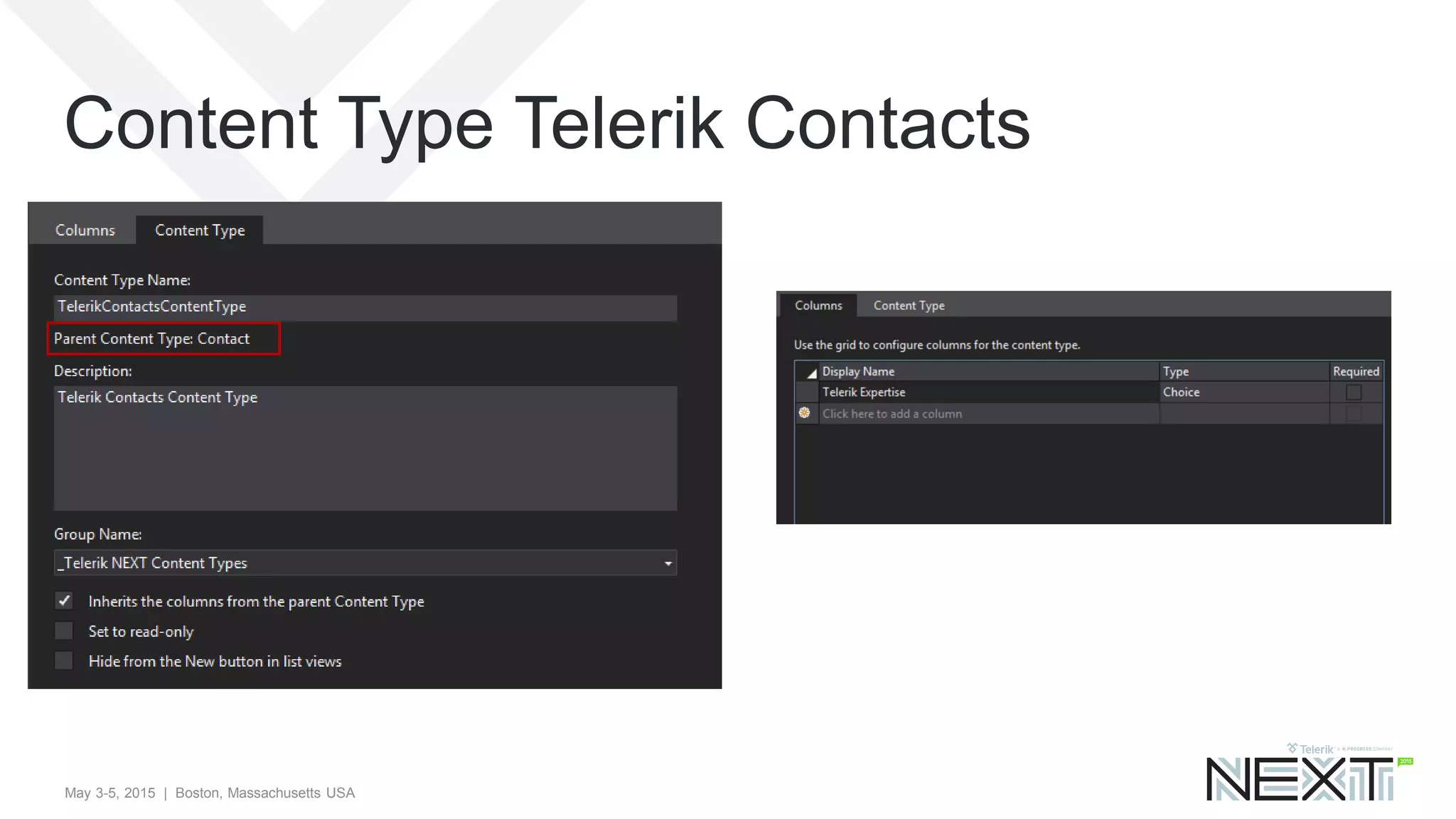 May 3-5, 2015 | Boston, Massachusetts USA
Content Type Telerik Contacts
 