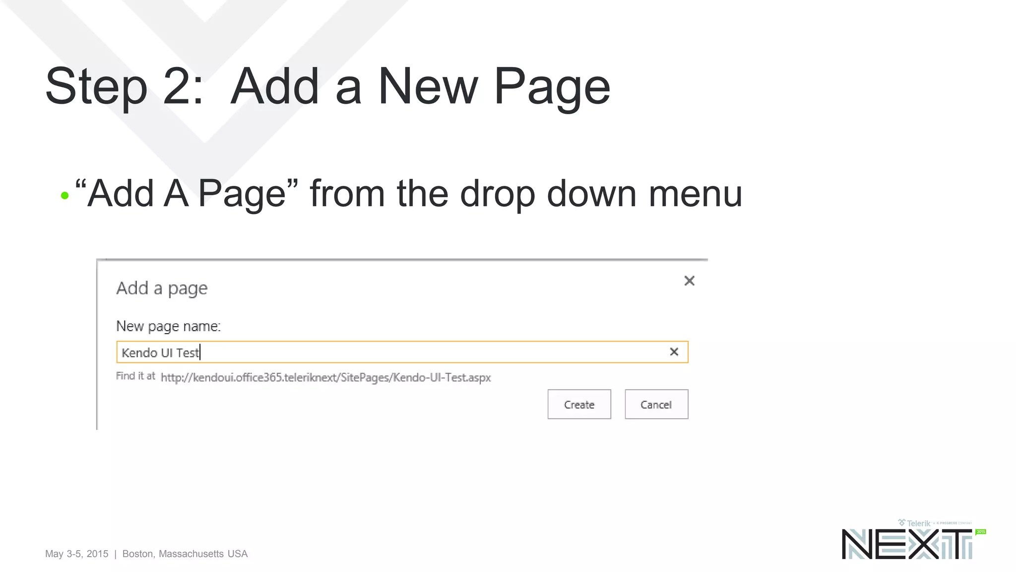 May 3-5, 2015 | Boston, Massachusetts USA
Step 2: Add a New Page
• “Add A Page” from the drop down menu
 