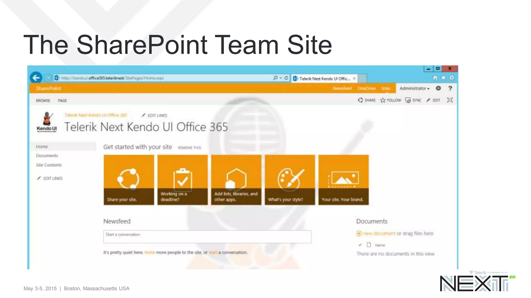 May 3-5, 2015 | Boston, Massachusetts USA
The SharePoint Team Site
 
