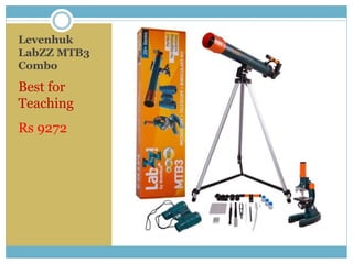 Levenhuk
LabZZ MTB3
Combo
Best for
Teaching
Rs 9272
 