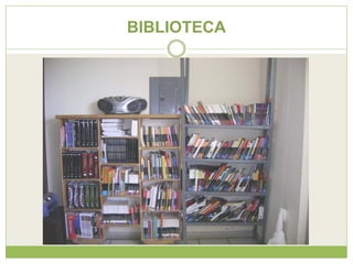 BIBLIOTECA
 