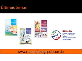 www.reanerj.blogspot.com.br
 