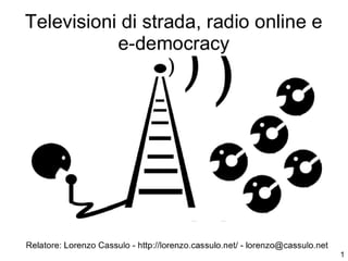 Telestreet, radio online ed e-democracy