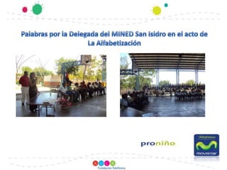 Palabras por la Delegada del MINED San Isidro en el acto de  La Alfabetización 