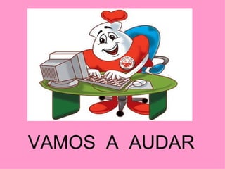 VAMOS  A  AUDAR 