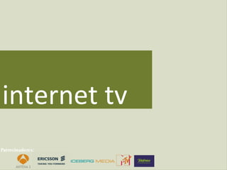 internet tv
Patrocinadores:
 