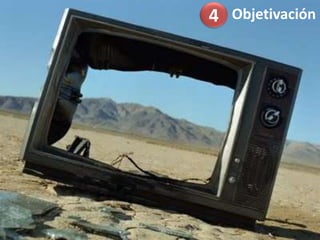 Objetivación4