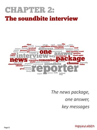 The news package,
one answer,
key messages
Page 8
 