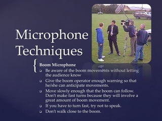 Television performance techniques module 6 | PPTX