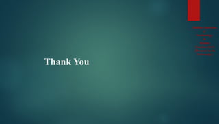 Madhav Institute
of
Technology
&
Science
Gwalior (M.P.)
(Deemed to be
University)
Thank You
 