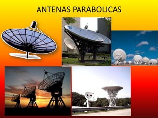 ANTENAS PARABOLICAS