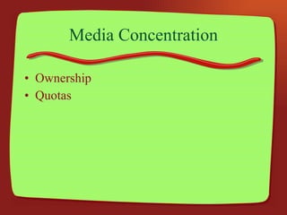 Media Concentration Ownership Quotas 