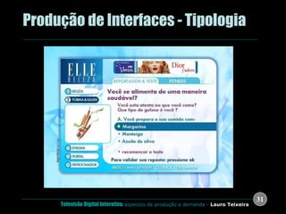 .  Produção de Interfaces - Tipologia 