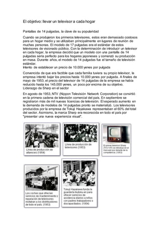 Televisores en su trayectoria