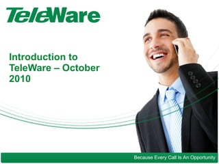 Introduction to TeleWare – October 2010 