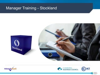 Manager Training - Stockland 
 