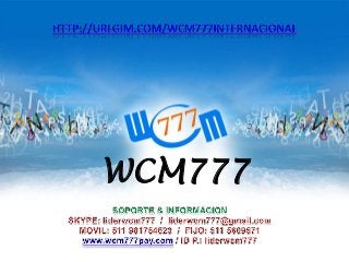 WCM777
 