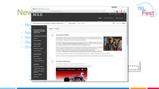 New Look and Feel
▷ New colour theme
No course themes
▷ New icons
▷ New Home tab layout
▷ Responsive design
▷ Drag and drop files
o Attach Files area
o Student assignment submission
o Content Collection – file upload
o Content Editor – embed attachment
o Blank Page content type
o Blog – Create Entry
o Journal – Create Entry
o Portfolio – Add Artefact
If the browser allows, users can drag a folder of files
and the files will upload individually.
 