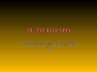 EL TELEGRAFO DIANA MARYOVI BELTRAN ALVIRA 901 