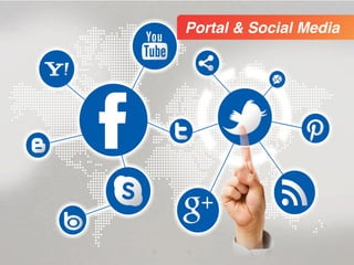 Portal & Social Media
 