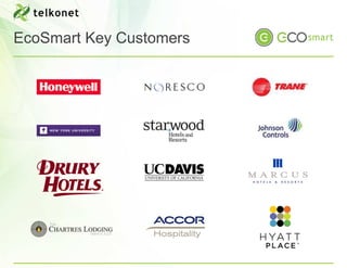 EcoSmart Key Customers
 