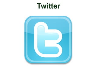 Twitter
 