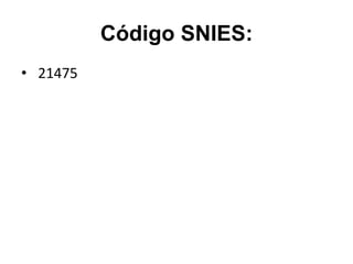 Código SNIES:
• 21475
 