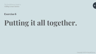 The SocialChorus Guide to
Telling Great Stories
Copyright ©2019 SocialChorus
Exercise 6
Putting it all together.
49
 