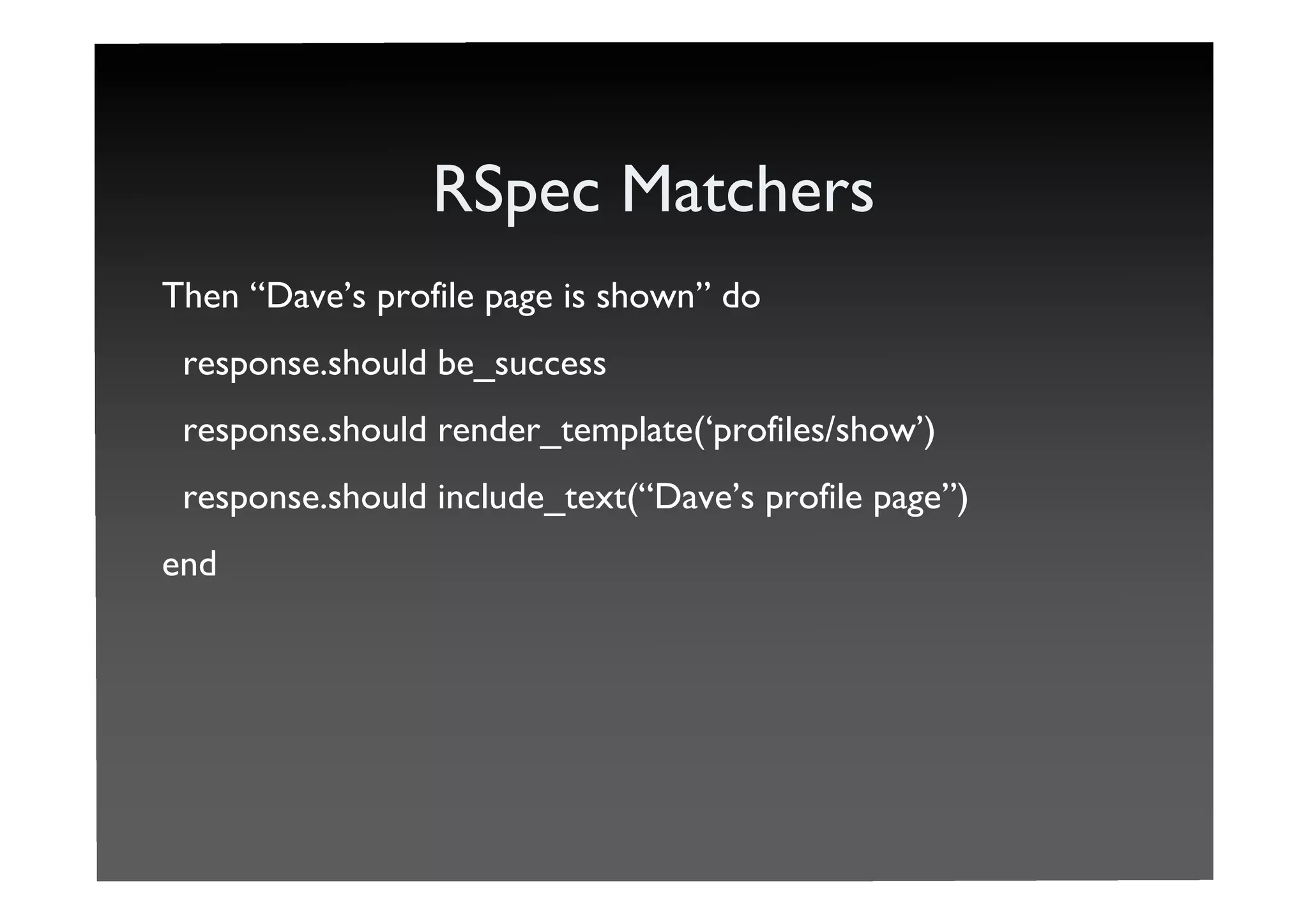 Telling Stories With RSpec