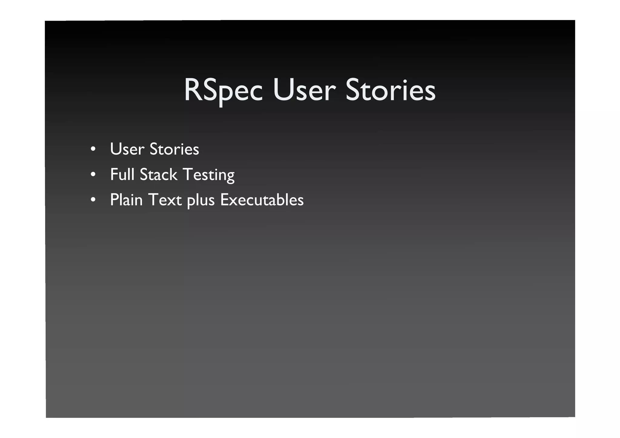 Telling Stories With RSpec
