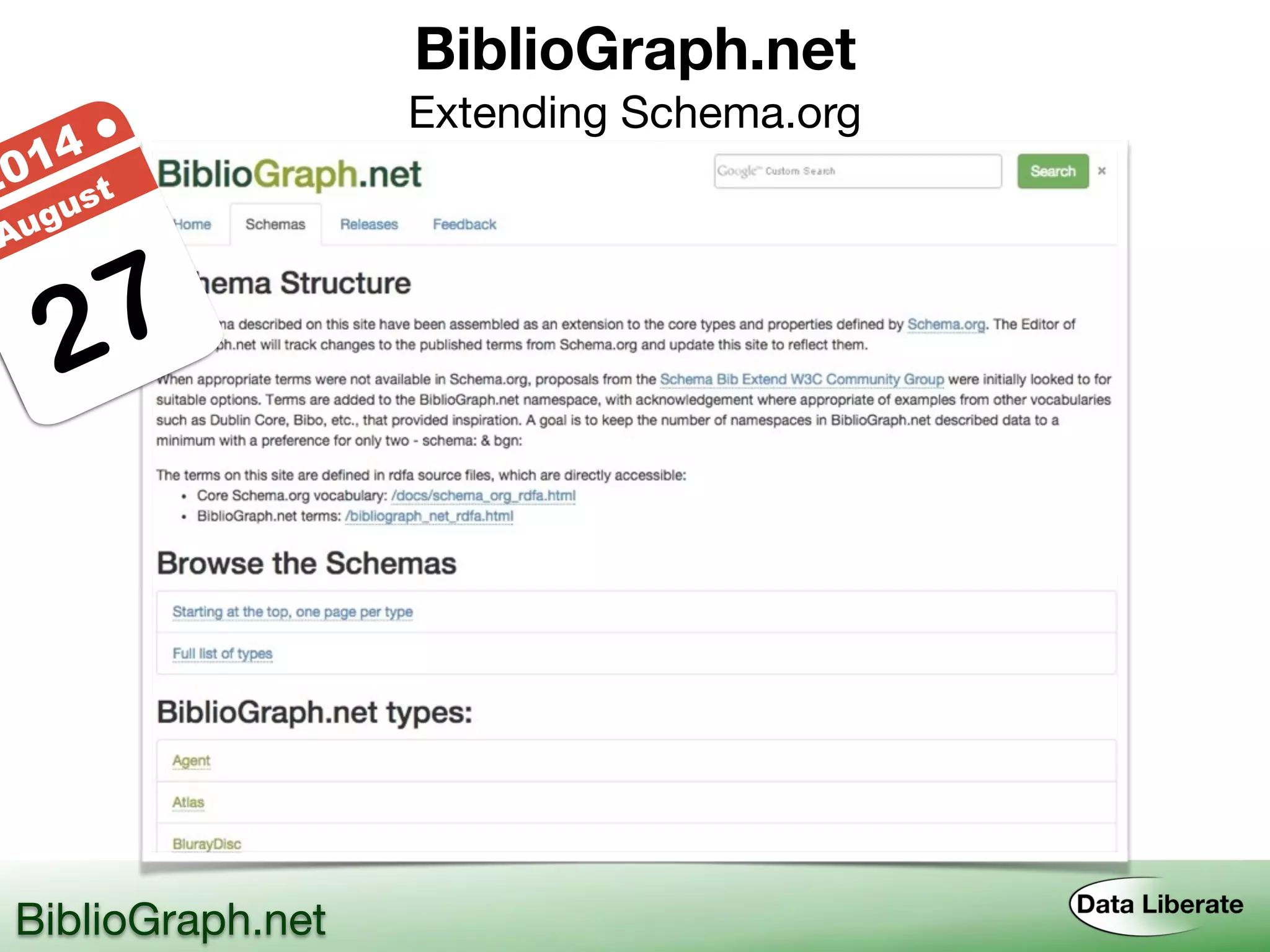 BiblioGraph.net 
Extending Schema.org
BiblioGraph.net
27
2014 ●
August
 