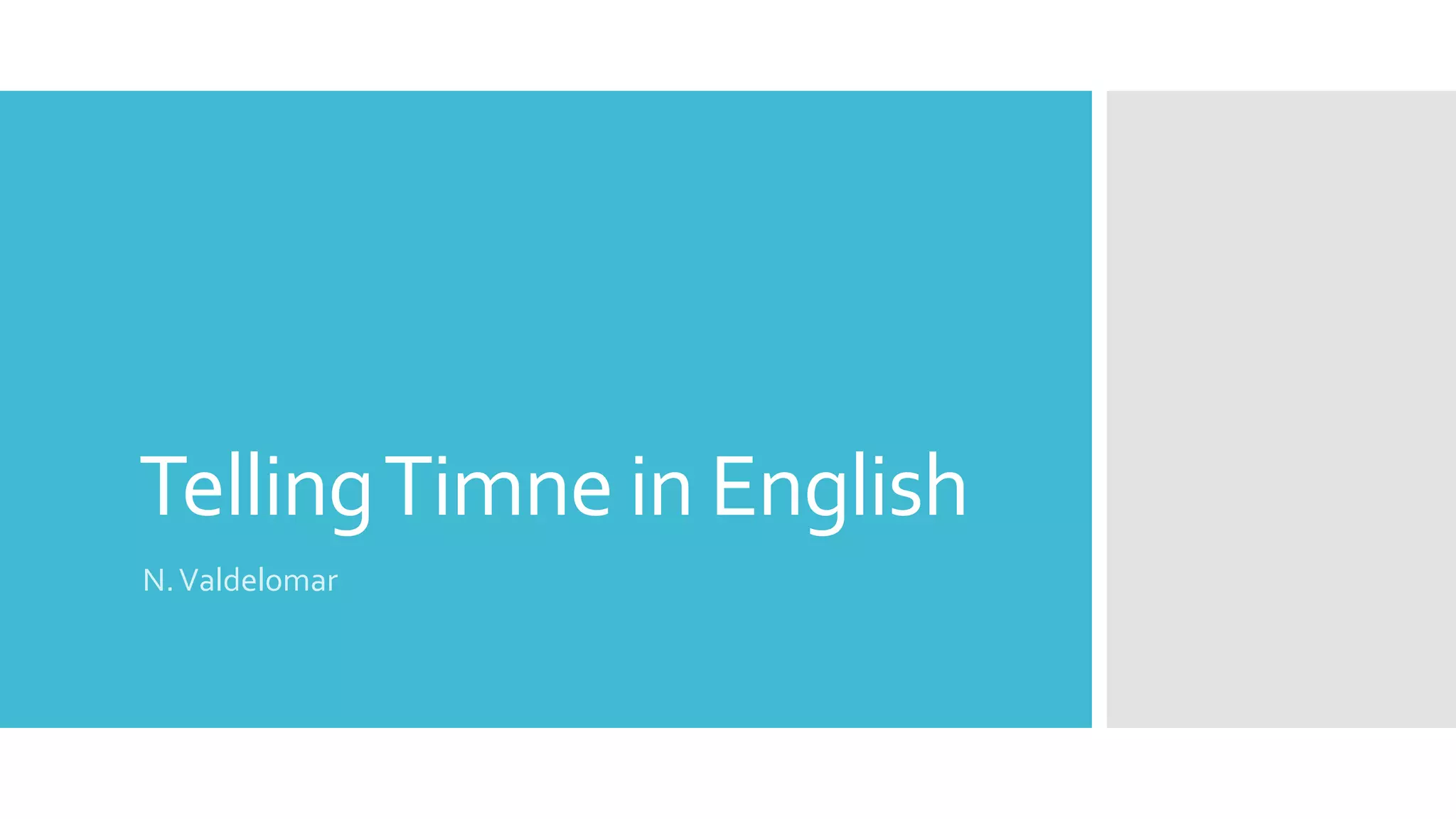 Timne Telling time in english | PPTX