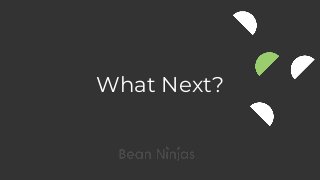 What Next?
 