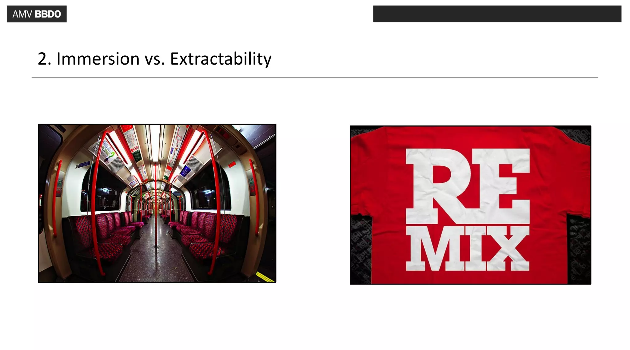 2. Immersion vs. Extractability
 