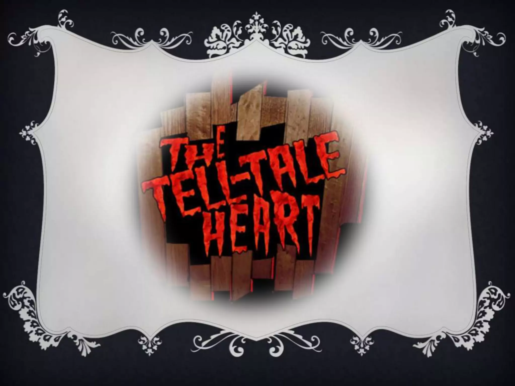 Tell tale heart powerpoint