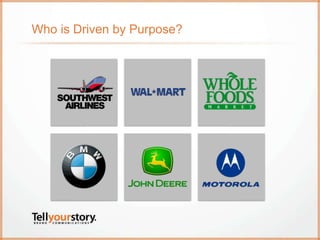 Who is Driven by Purpose?
 