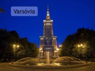 Varsóvia
 