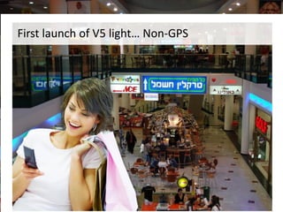 First launch of V5 light… Non-GPS
 
