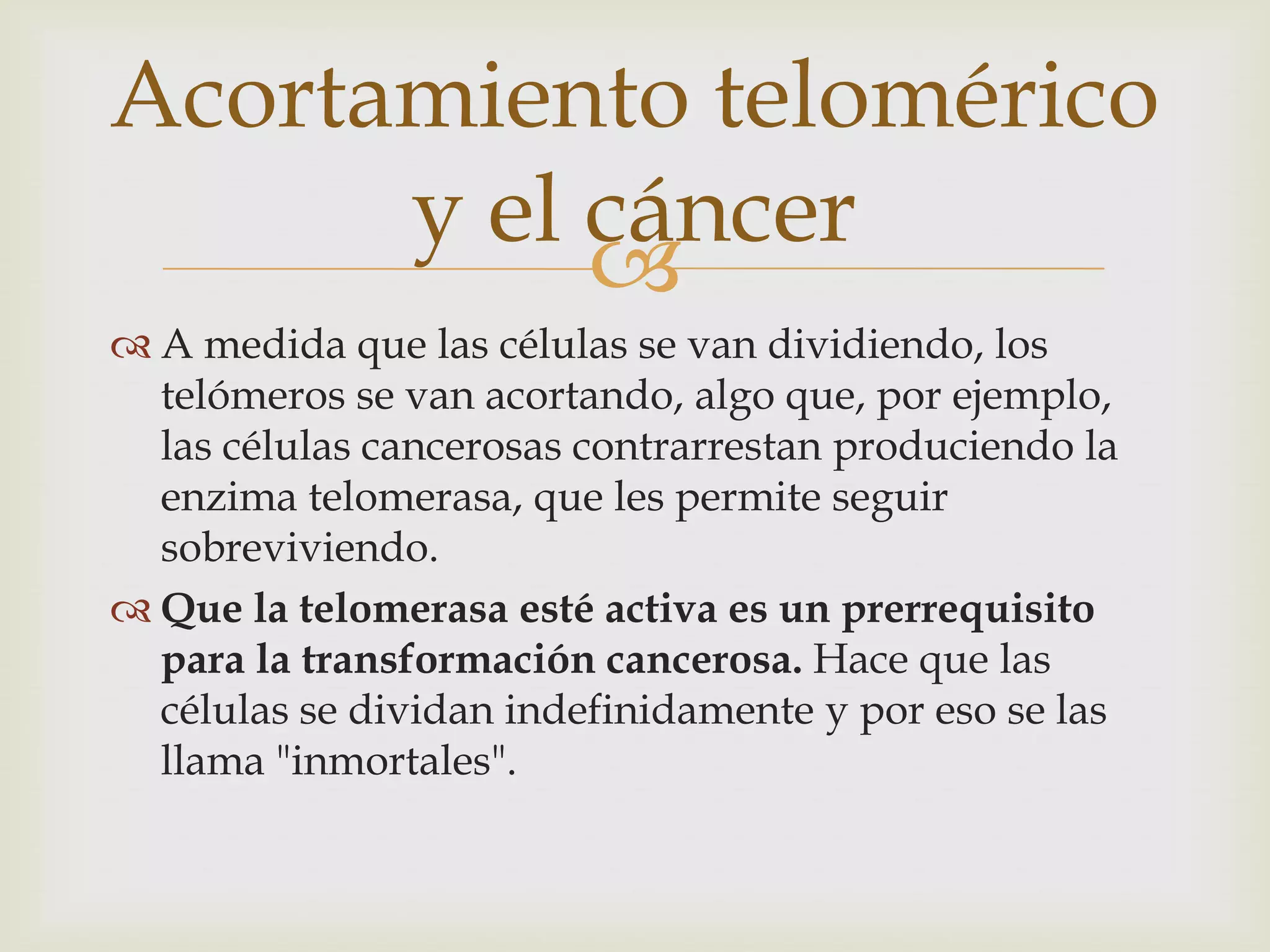 Telómeros, telomerasas y envejecimiento | PPTX