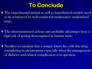 Superior cardioprotective propertiesWhy Telmisartan?Additional receptor agonism!!Partial agonist of peroxisomeproliferator-activated receptor-γ (PPAR- γ ) – RecentTakano H, Hasegawa H, Zou Y, Komuro I. Pleiotropic actions of PPAR gamma activators thiazolidinediones in cardiovascular diseases. CurrPharm Des 2004; 10: 2779-86.Induced PPAR- γ activity in AT1 receptor-deficient cell models : independent of its AT1 receptor blocking actionsSchupp M, Janke J, Clasen R, Unger T, Kintscher U. Angiotensin type 1 receptor blockers induce peroxisomeproliferator-activated receptor-gamma activity. Circulation 2004; 109: 2054-57PPAR- γ activity influences 